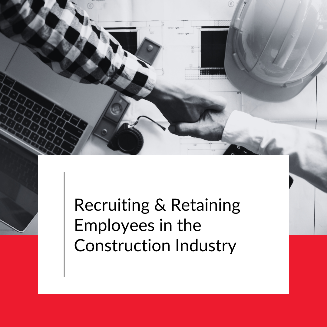 Recruiting & Retaining Employees