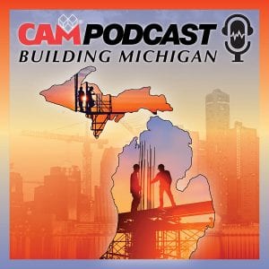 CAM Releases the Building Michigan Podcast, Episode 12