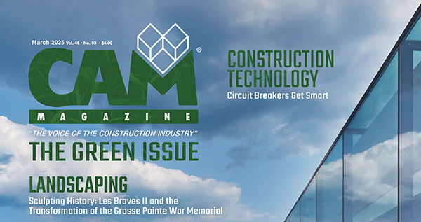 CAM Magazine's March 2025 Issue Is Ready to View