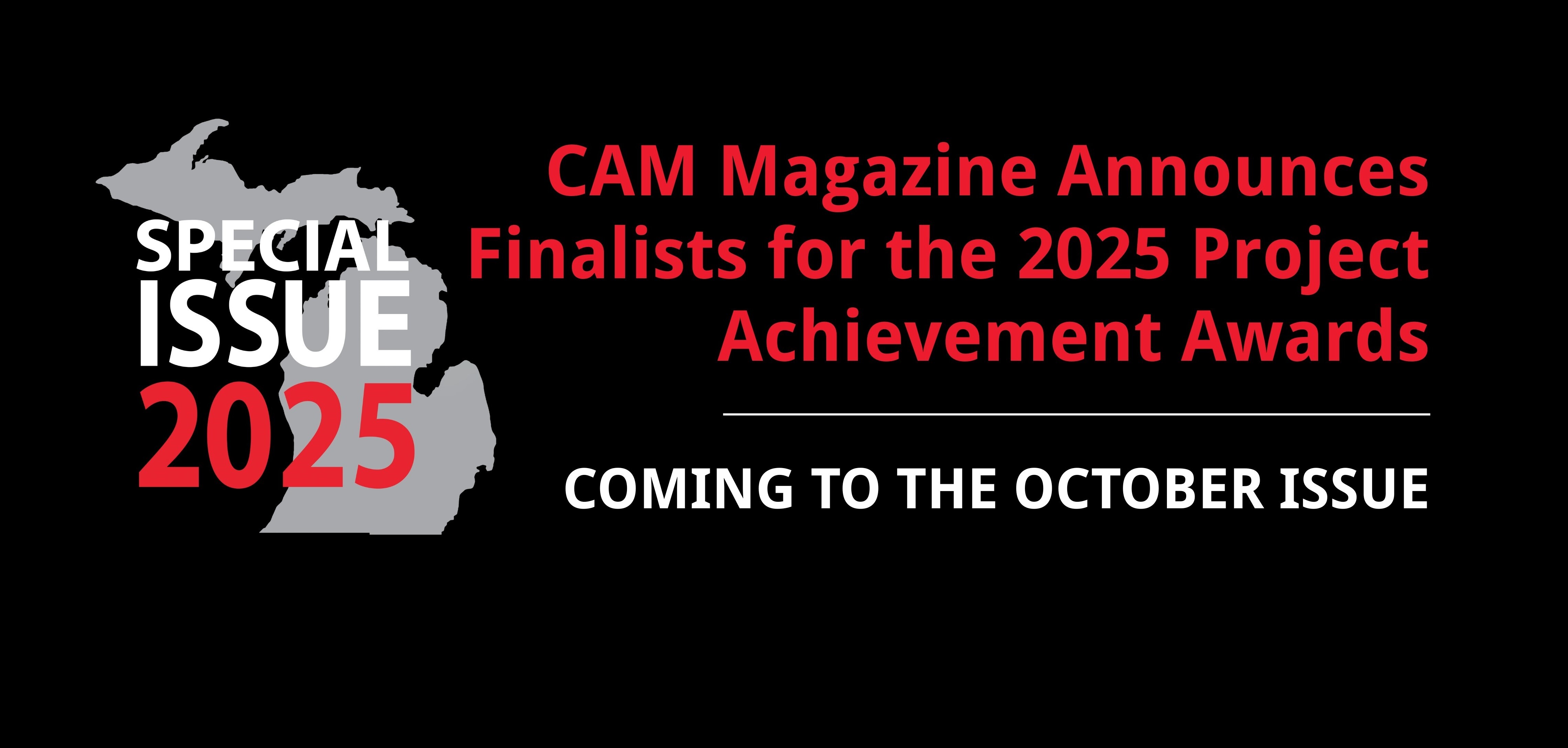 CAM Magazine Announces Finalists for the 2025 Project Achievement Awards