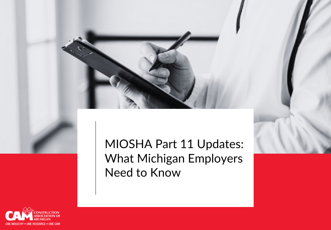 MIOSHA Part 11 Updates: What Michigan Employers Need to Know